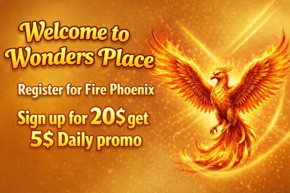 Wonders Place promotional banner for Fire Phoenix registration